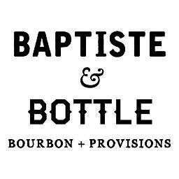 Baptiste & Bottle