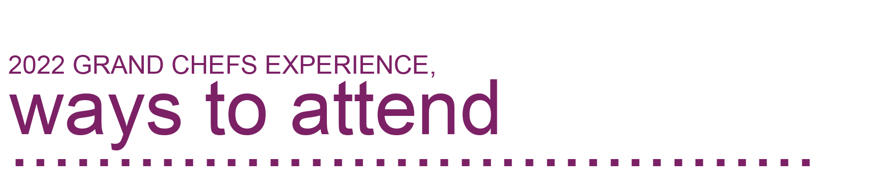 Ways to Attend