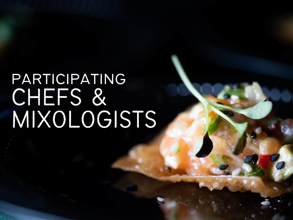 Thank You Chefs and Mixologists